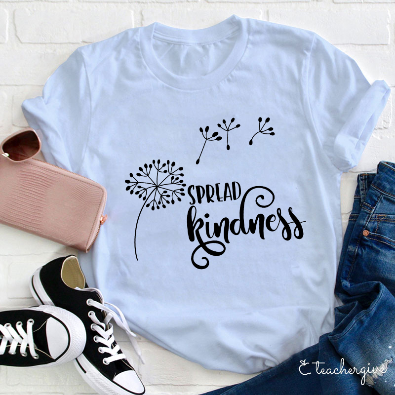 Spread Kindness Teacher T-Shirt