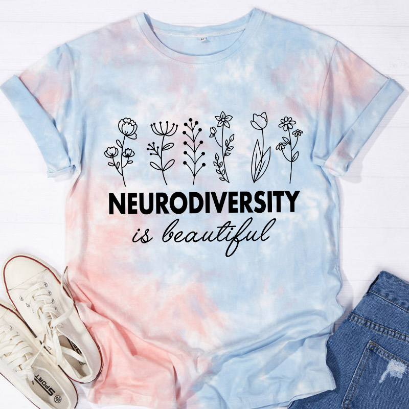 Neurodiversity Is Beautiful Teacher Tie-dye T-Shirt