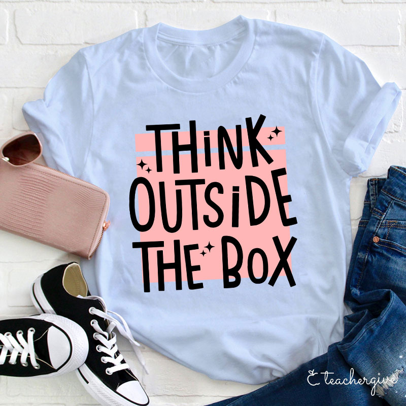 Think Outside The Box T-Shirt