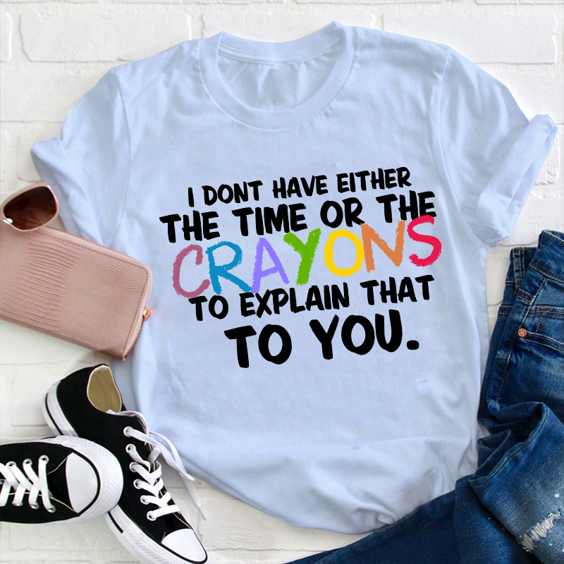 Crayons Teacher T-Shirt