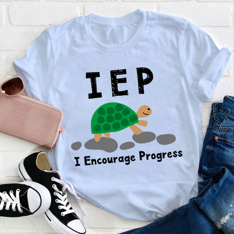 I Encourage Progress Teacher T-Shirt