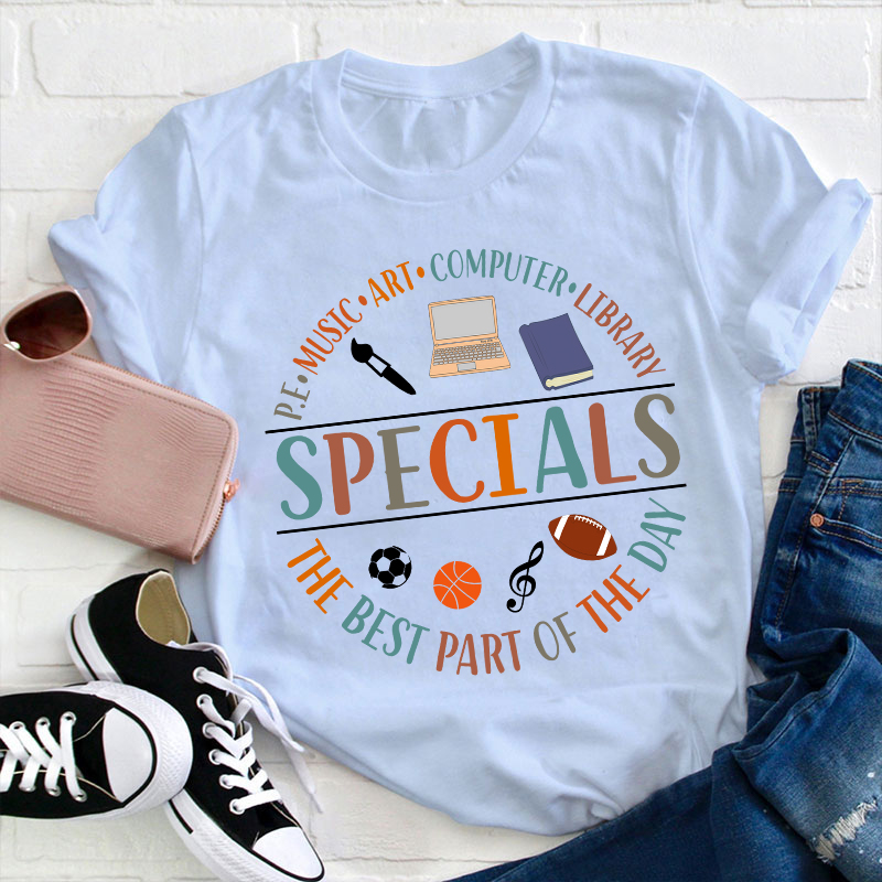 Specials The Best Part Of The Day Teacher T-Shirt