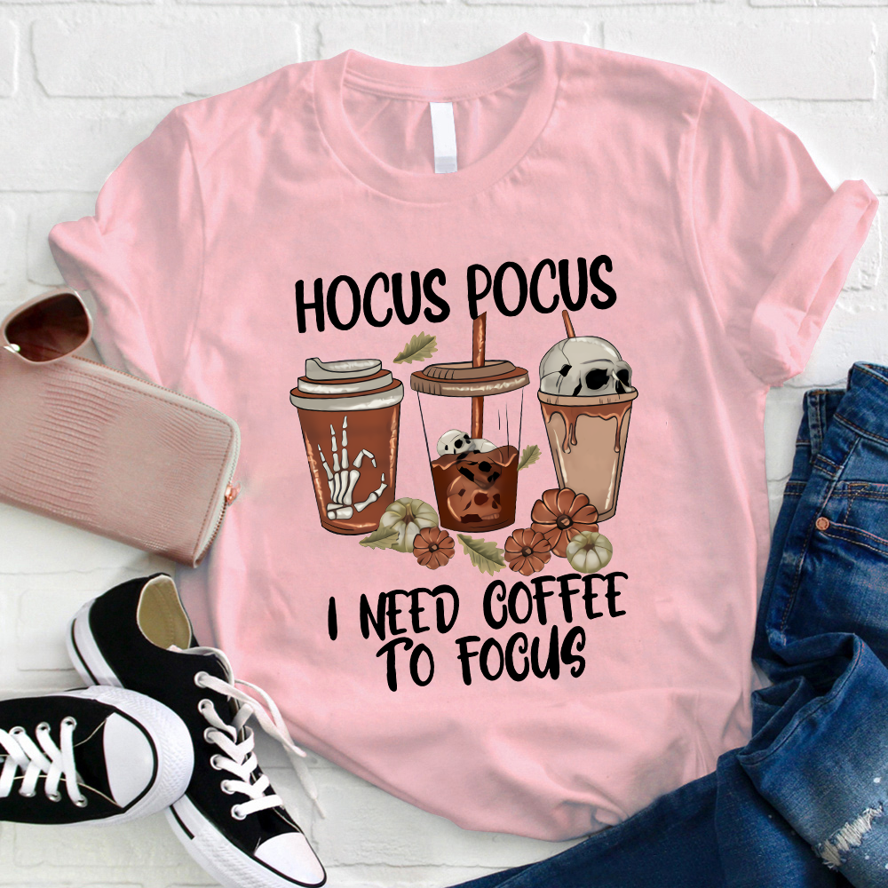 Hocus Pocus I Need Coffee To Focus Skull T-Shirt