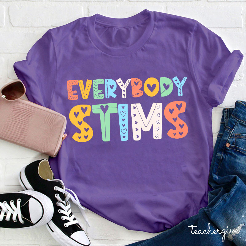Everybody Stims Teacher T-Shirt