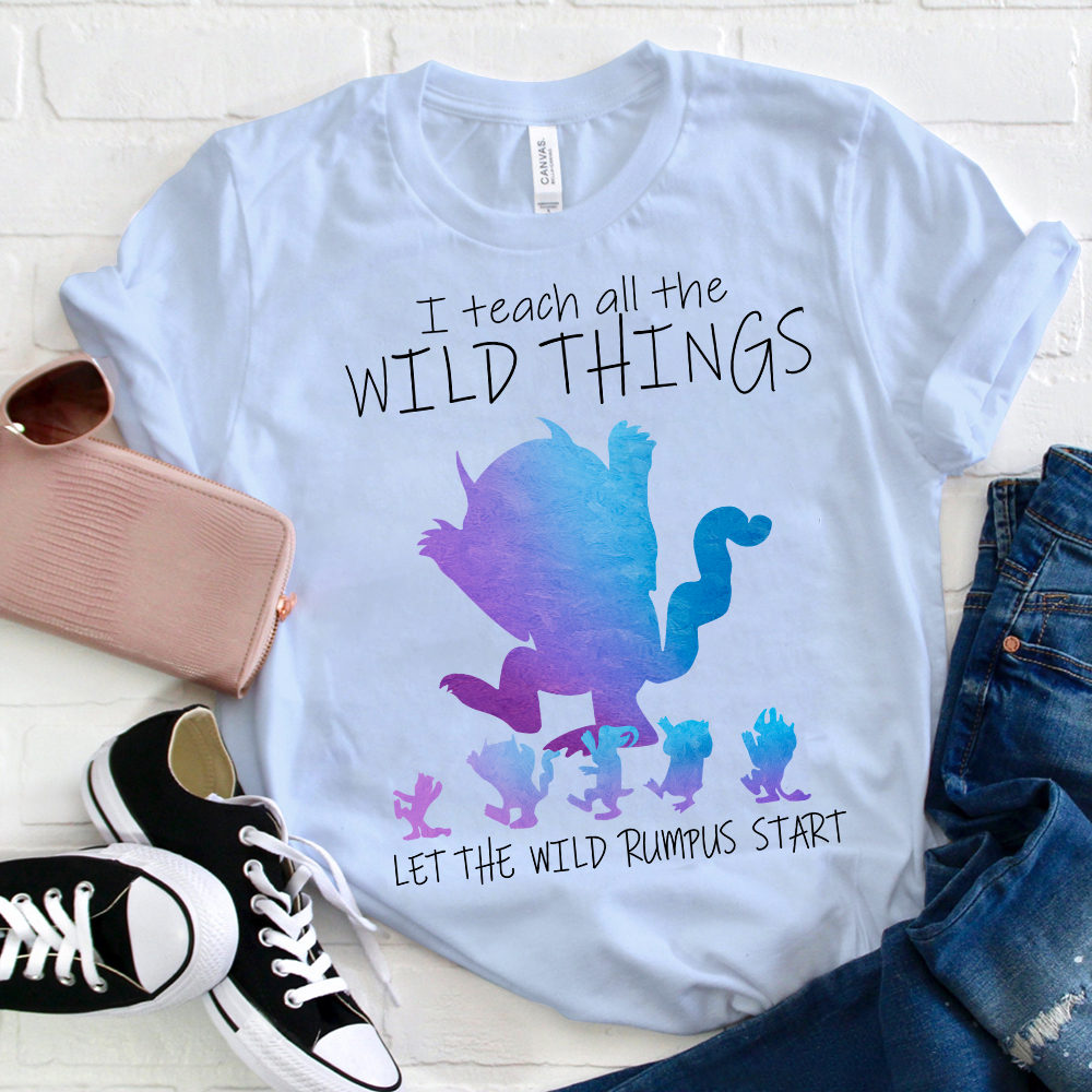 I Teach All The Wild Things T-Shirt