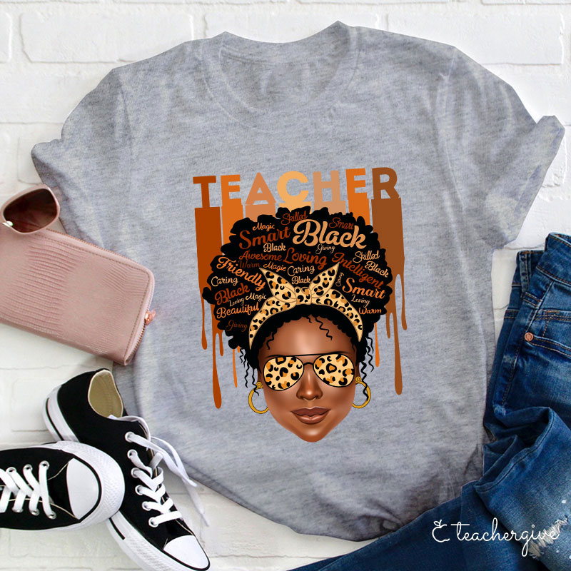 Smart Loving Caring Friendly Black Teacher T-Shirt