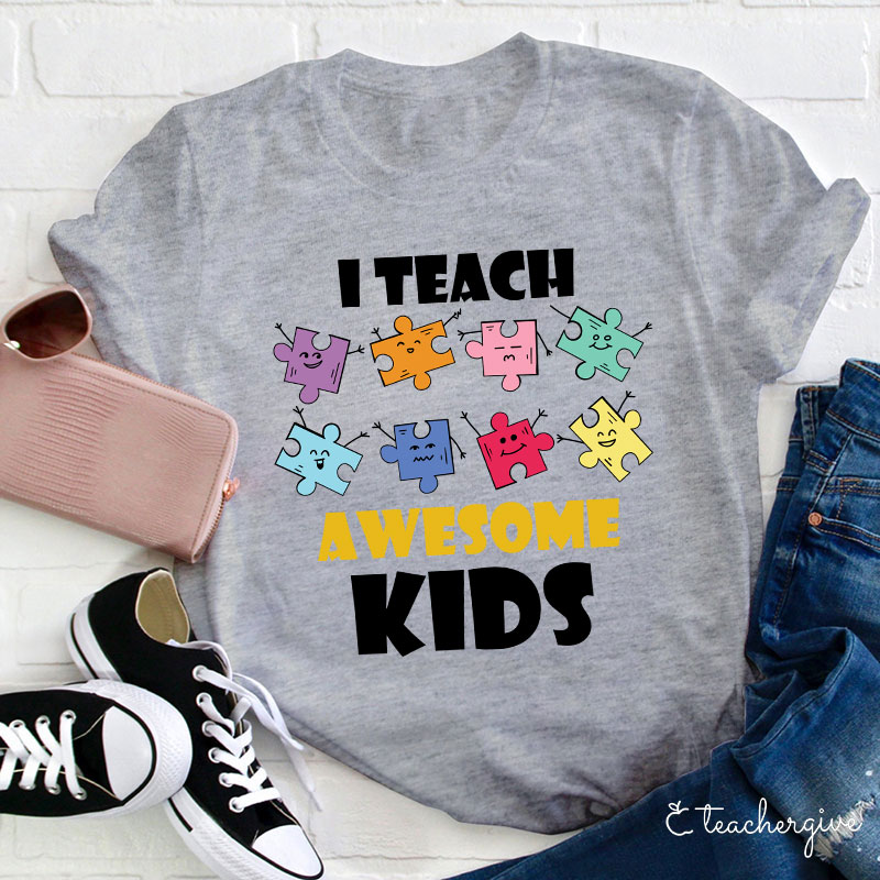 I Teach Awesome Kids Teacher T-Shirt