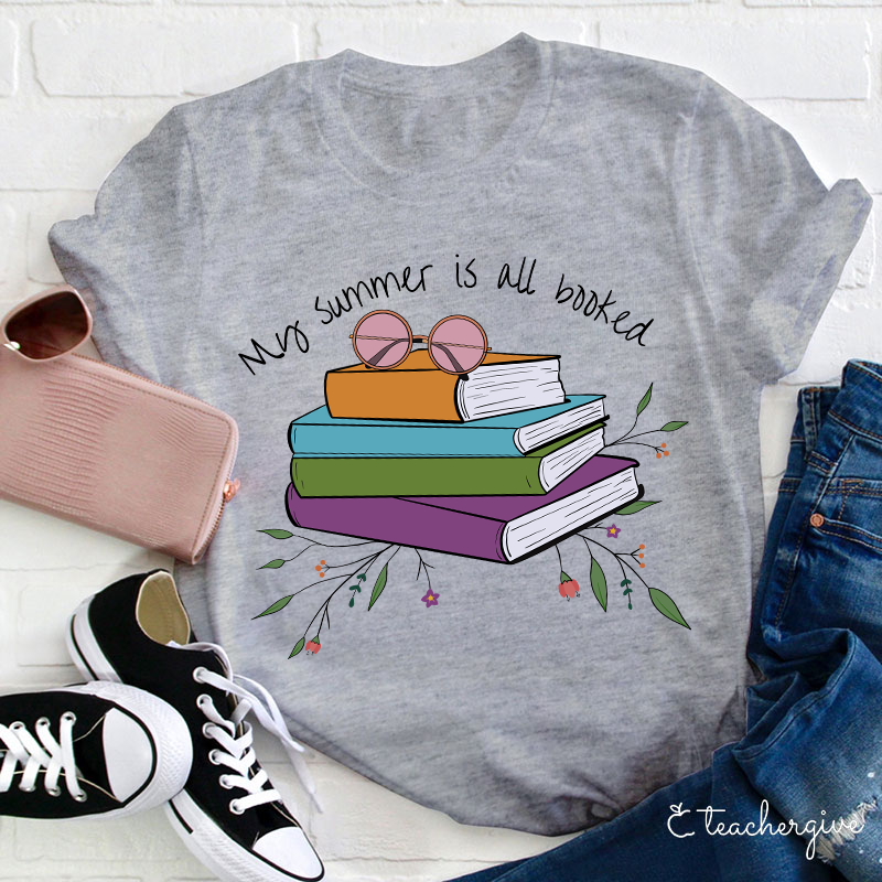 My Summer Is All Booked T-Shirt