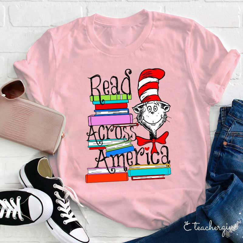 Read Across America Cat In The Hat Teacher T-Shirt