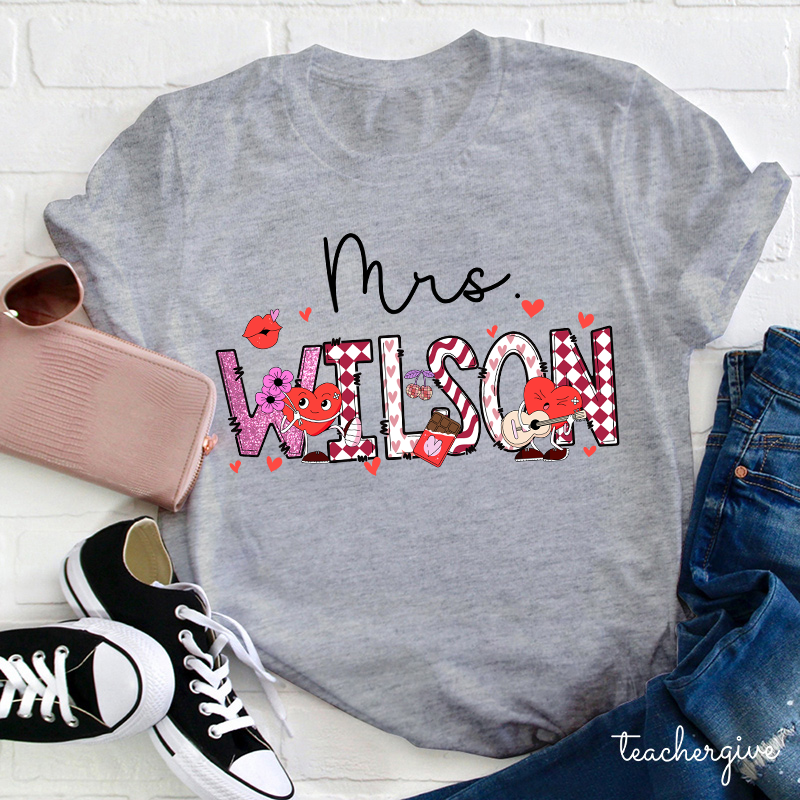 Personalized Come To You With My Love Teacher T-Shirt