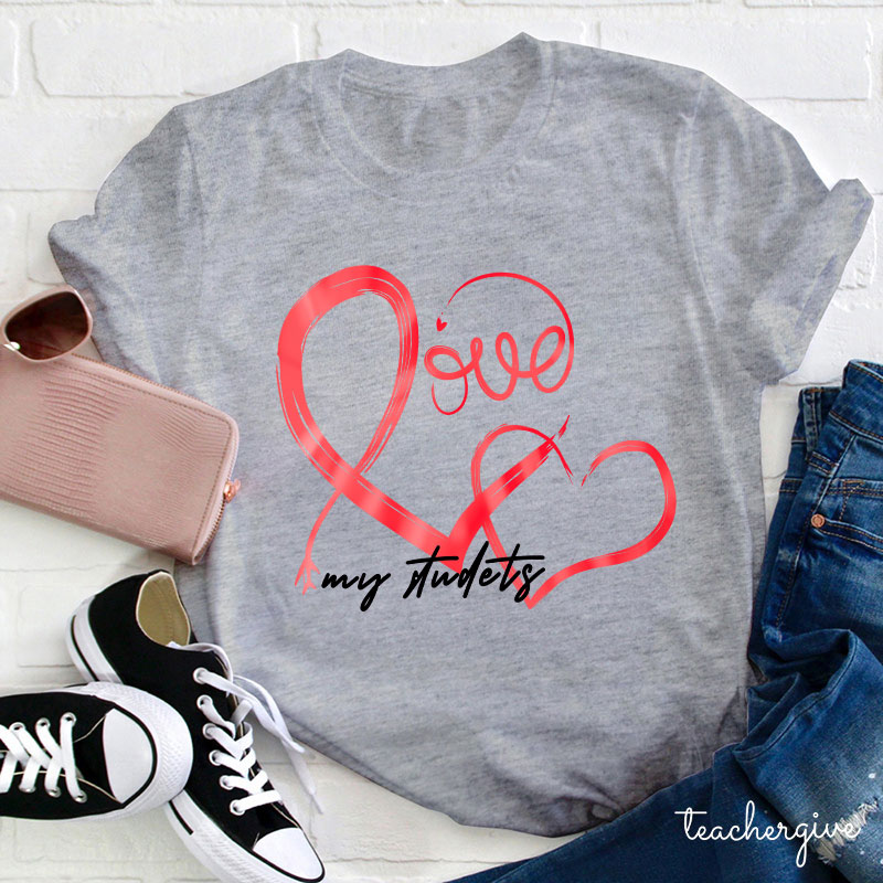 Love My Students Heart Teacher T-Shirt