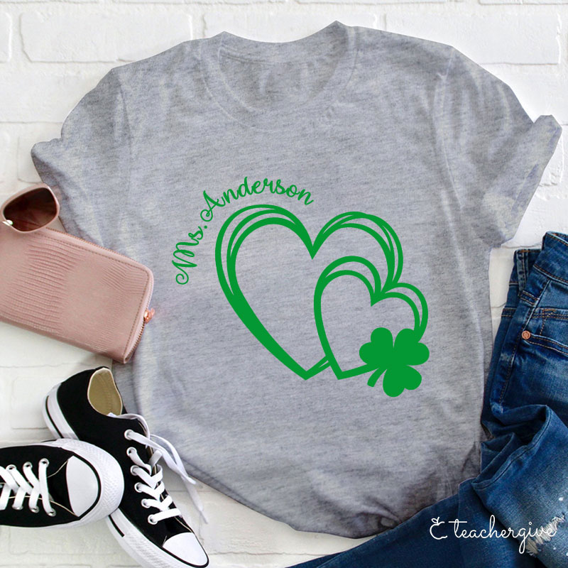 Personalized Heart In Heart Shamrock Teacher T-Shirt