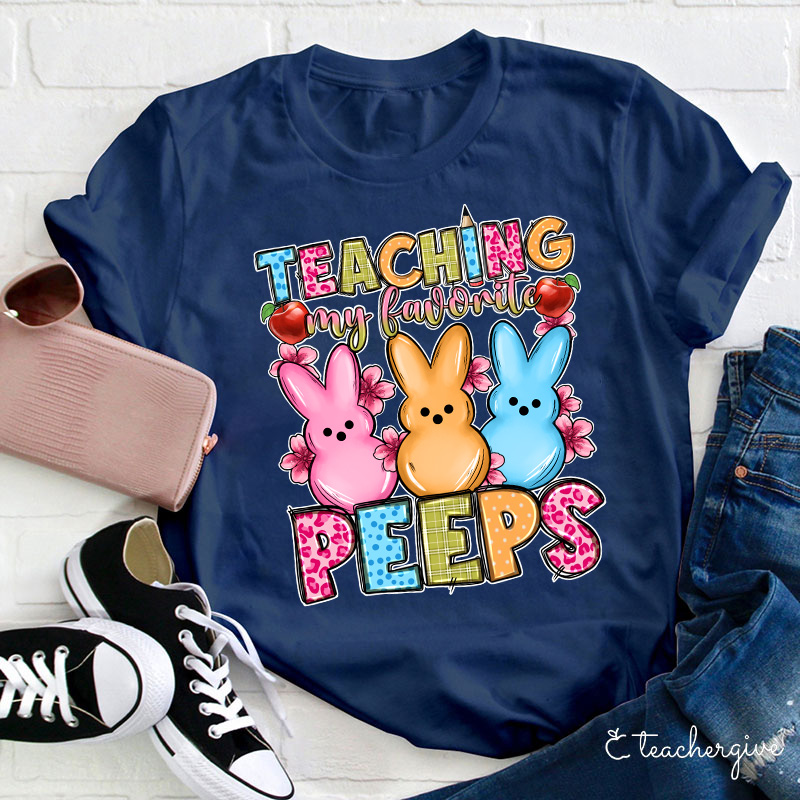 Teacher To The Most Awesome Peeps Teacher T-Shirt