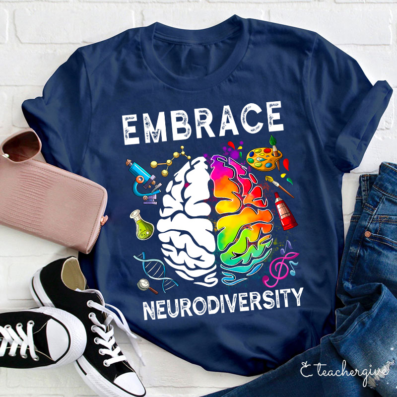 Embrace Neurodiversity Teacher T-Shirt