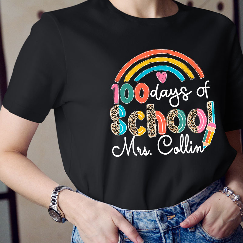 Personalized Name 100 Days Of School Teacher T-Shirt