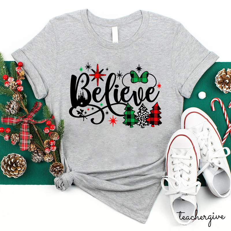 Believe Christmas Teacher T-Shirt