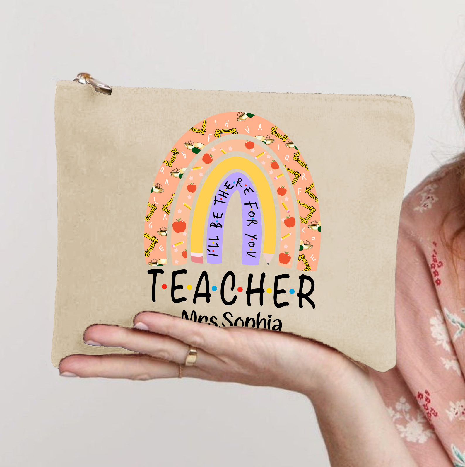 Personalized Teacher I'll Be There For You Makeup Bag