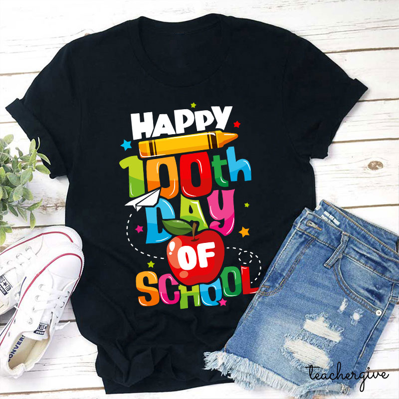Happy 100th Day Of School Teacher T-Shirt