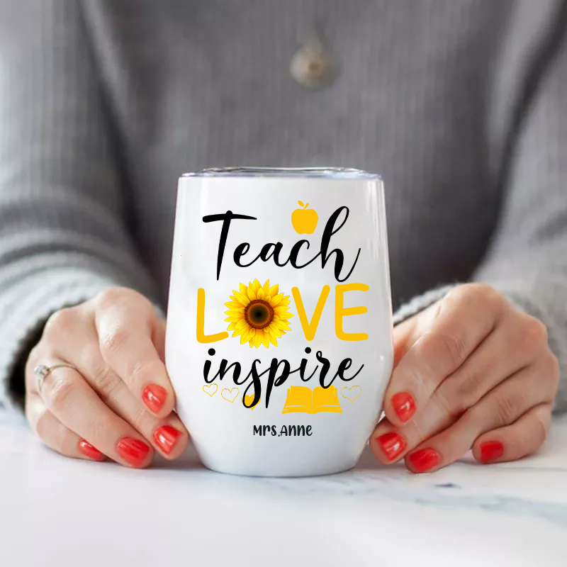 Personalized Teach Love Inspire Sunflower  Wine Tumbler
