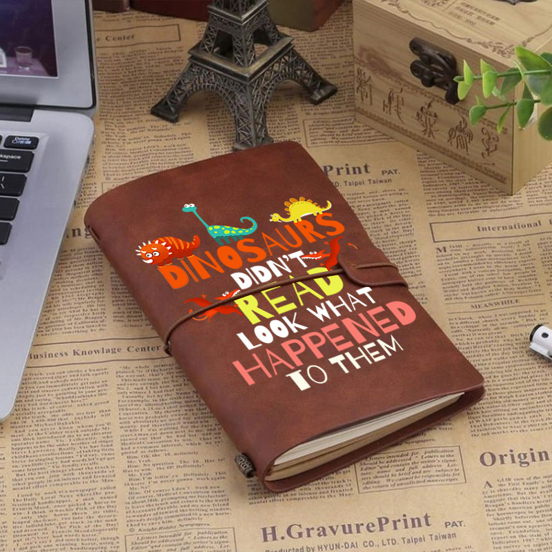 Dinosaurs Didn't Read Look What Happened To Them Faux Leather Notebook
