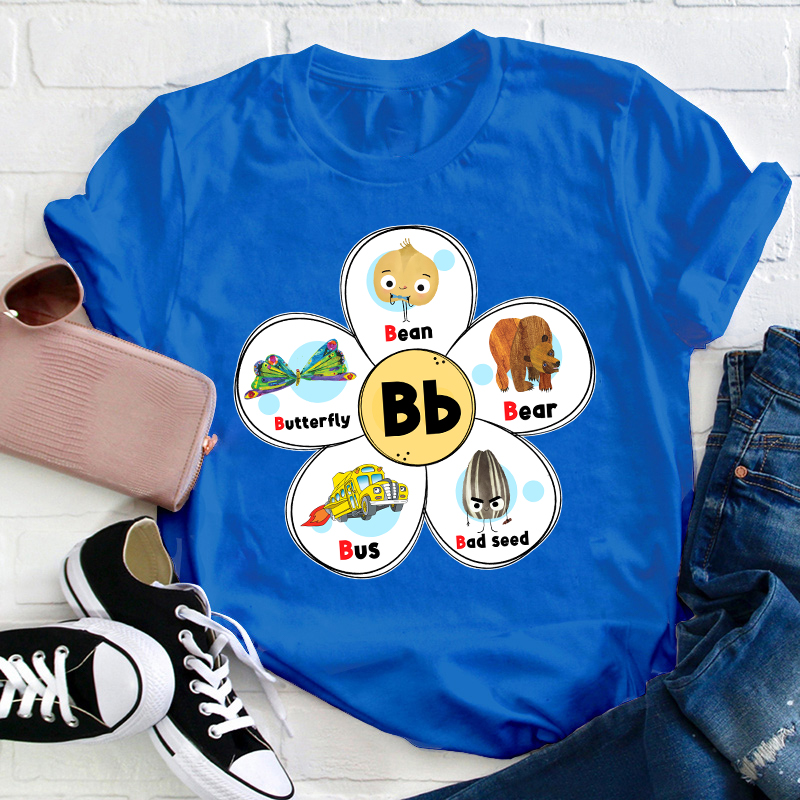 Bean Bear Bus Bad Seed Butterfly Teacher T-Shirt