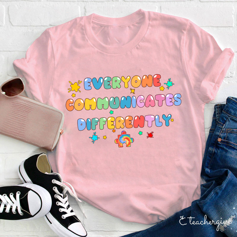 Everyone Communicates Differently Colored Puzzle Teacher T-Shirt