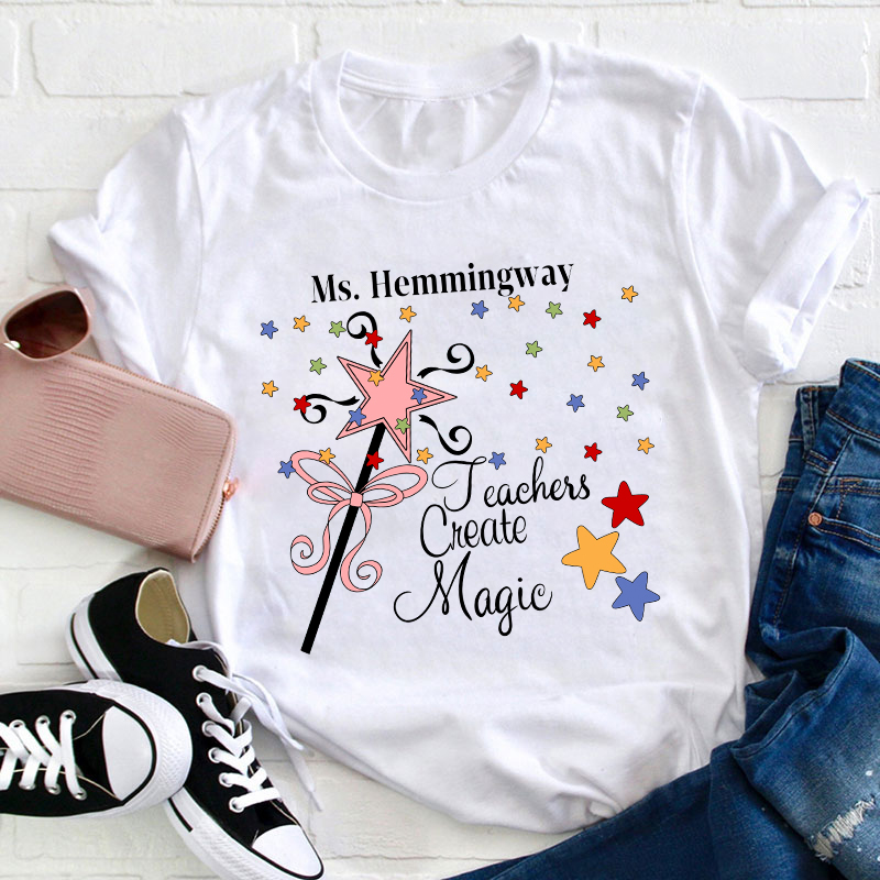 LatestPersonalized Teachers Create Magic Teacher T-Shirt for Sale-Teachersgram