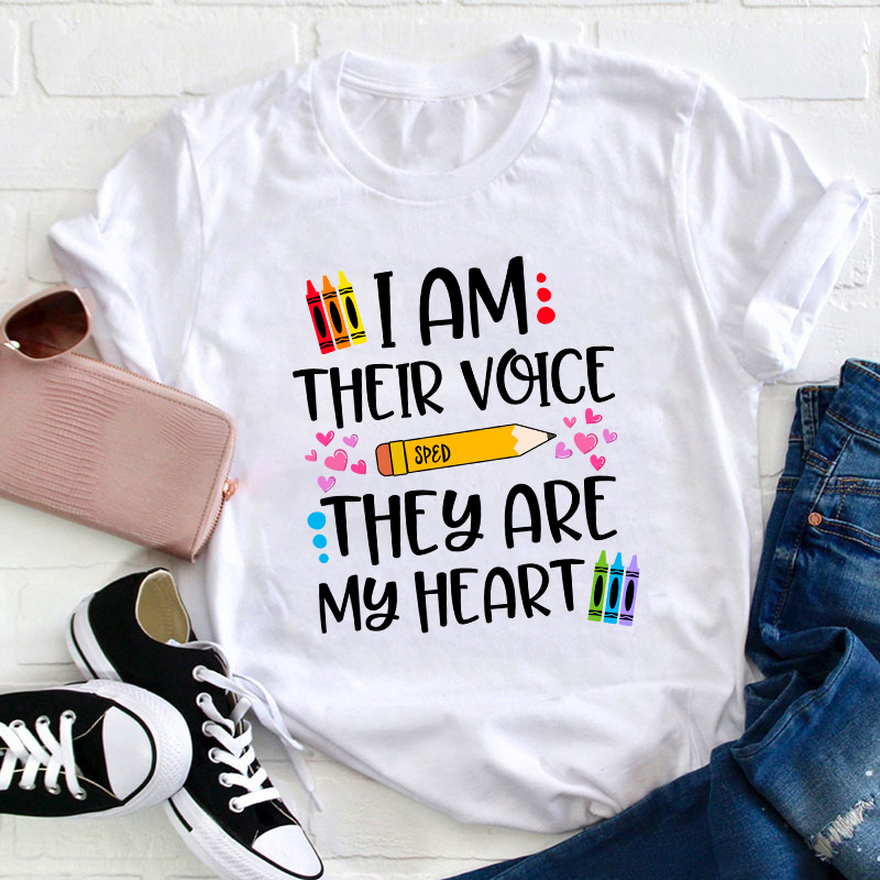 I Am Their Voice Sped They Are My Heart Teacher T-Shirt
