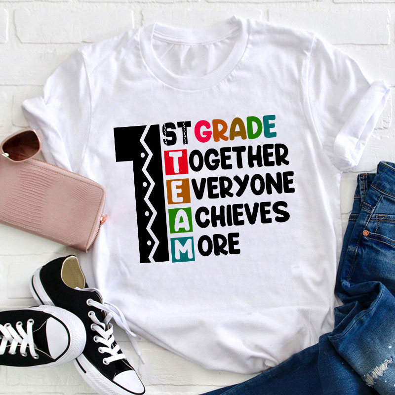 Personalized Grade Together Everyone Achieves More Teacher T-Shirt