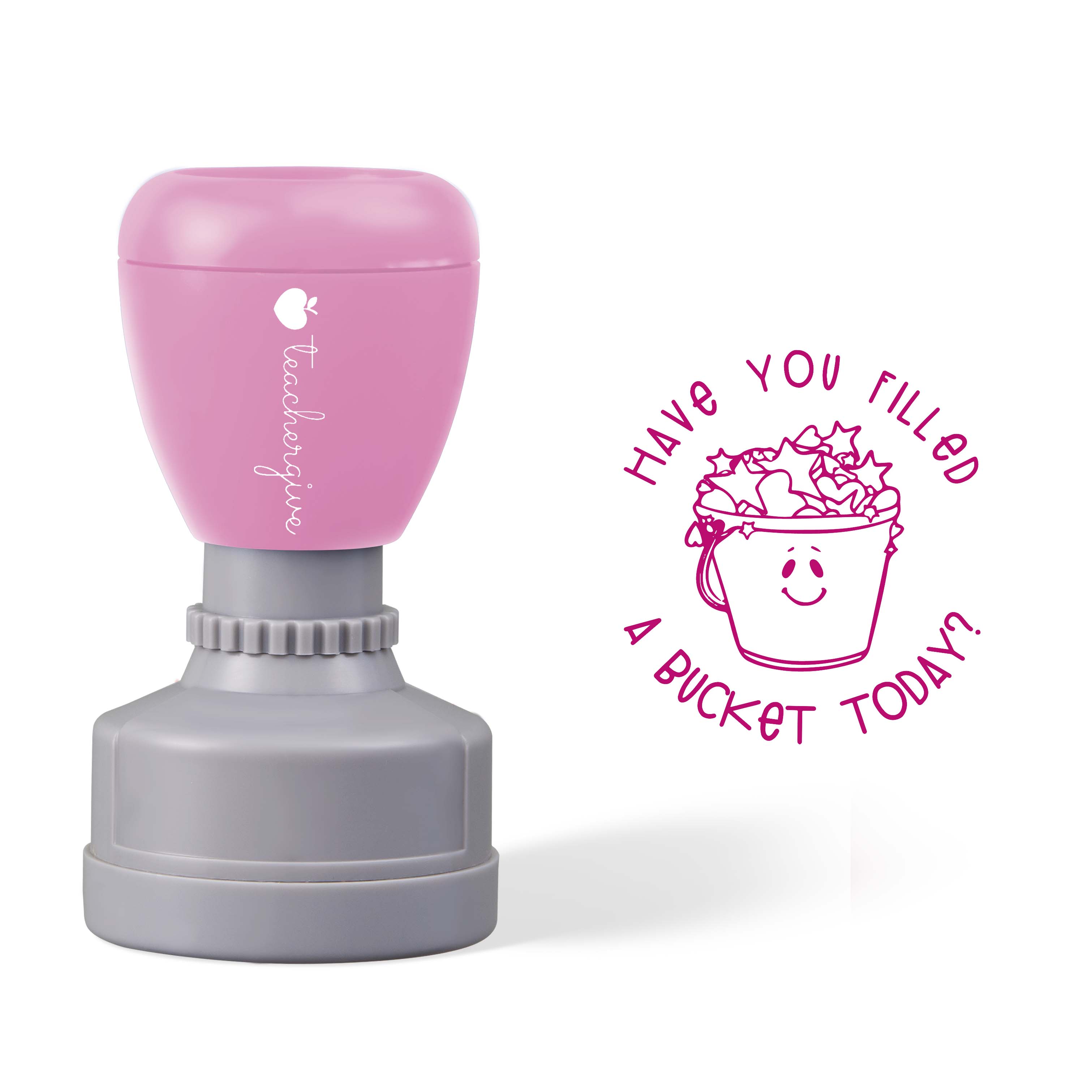 Have You Filled A Bucket Today Teacher Stamp