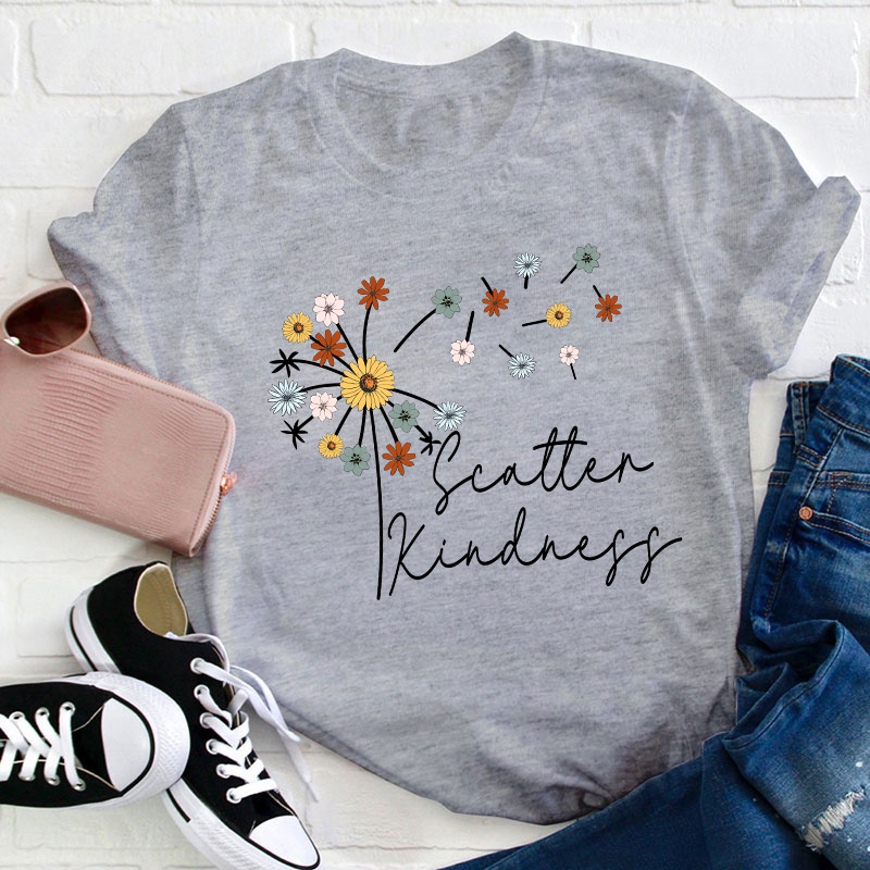 Scatter Kindness Teacher T-Shirt