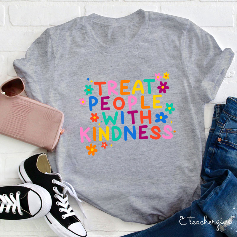 Treat People With Kindness T-Shirt