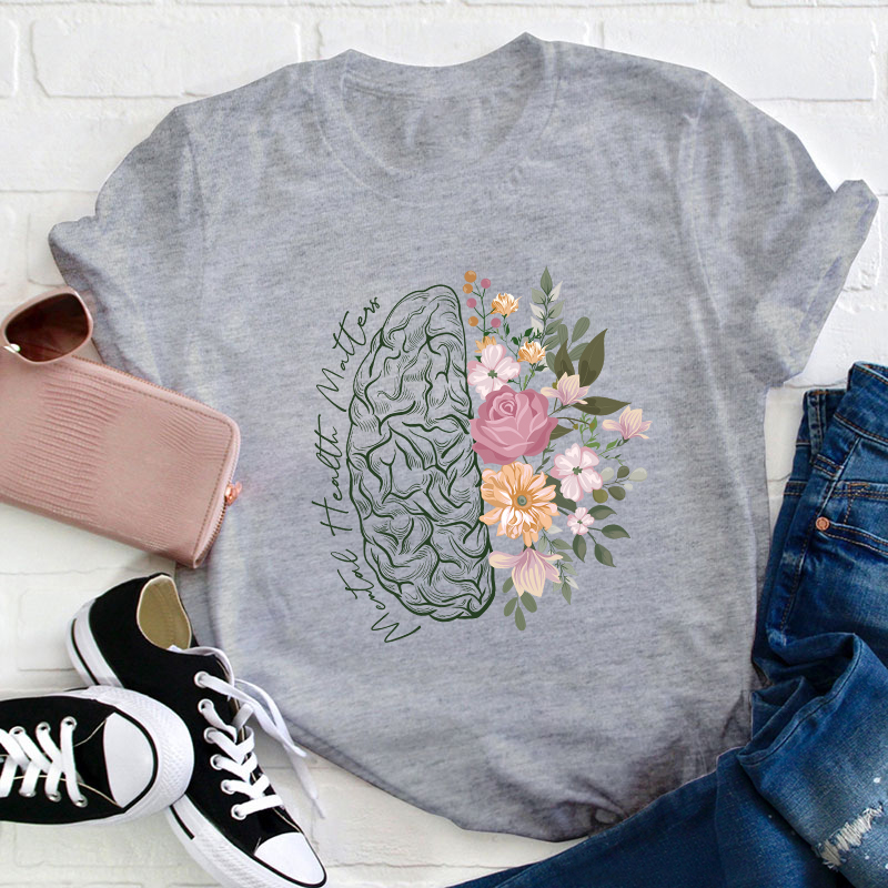 Mental Health Matters Teacher T-Shirt