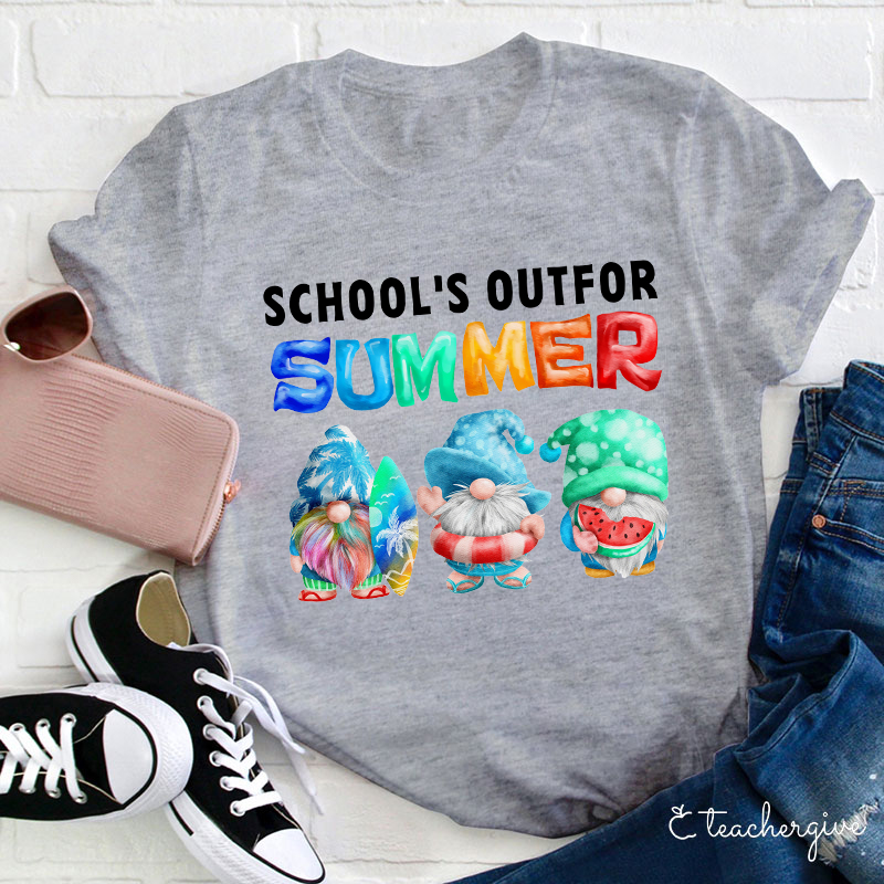 School's Out For Summer Teacher T-Shirt