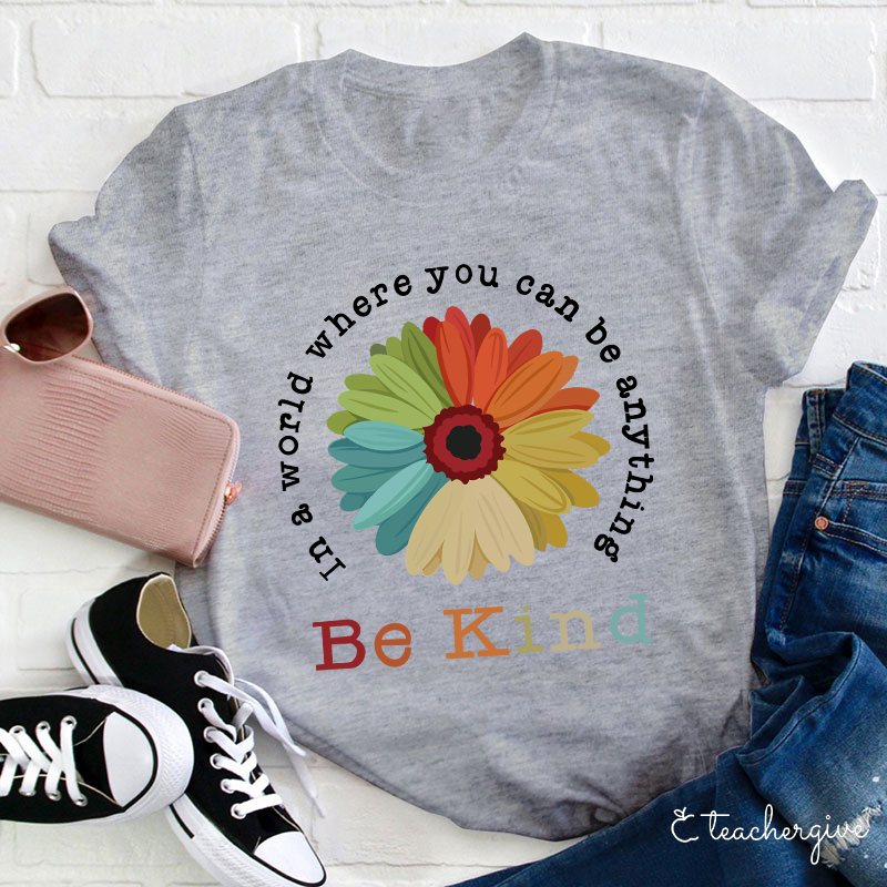 Be Kind Teacher T-Shirt