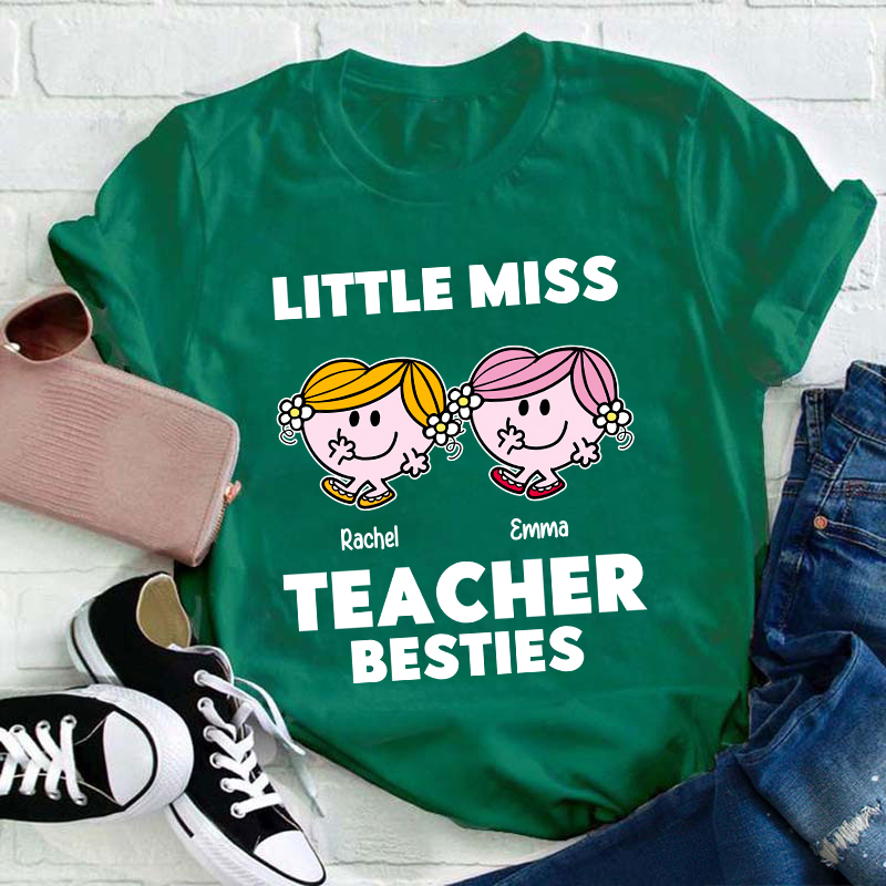 Personalized Name Little Miss Teacher Besties Teacher T-Shirt