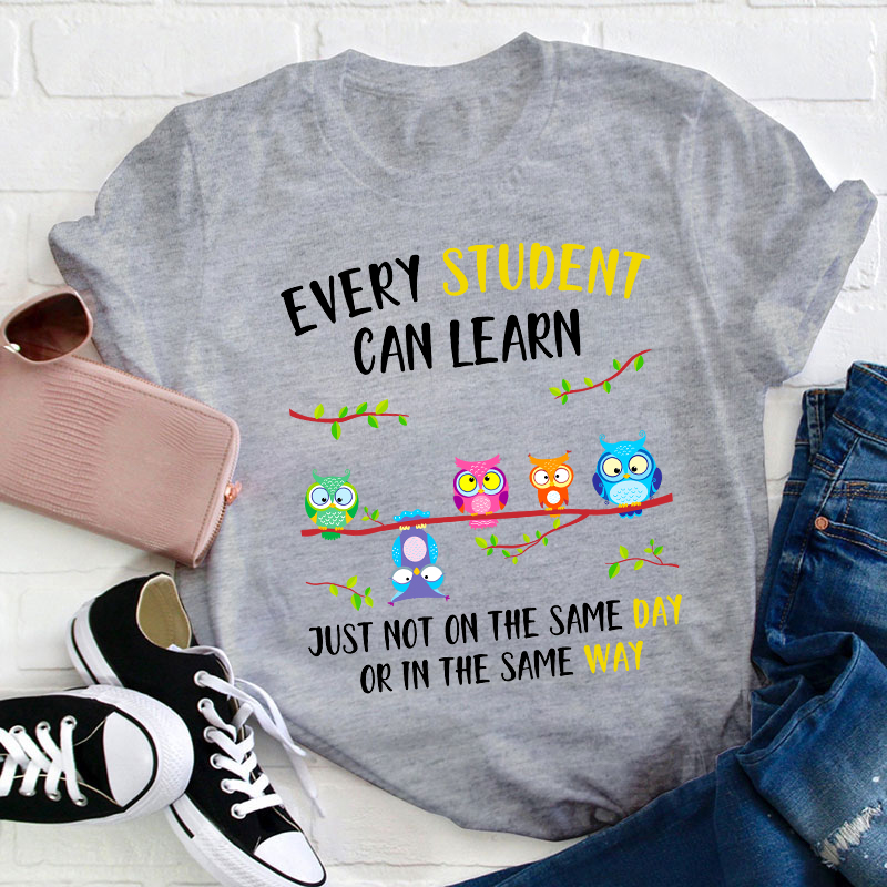Every Student Can Learn Teacher T-Shirt
