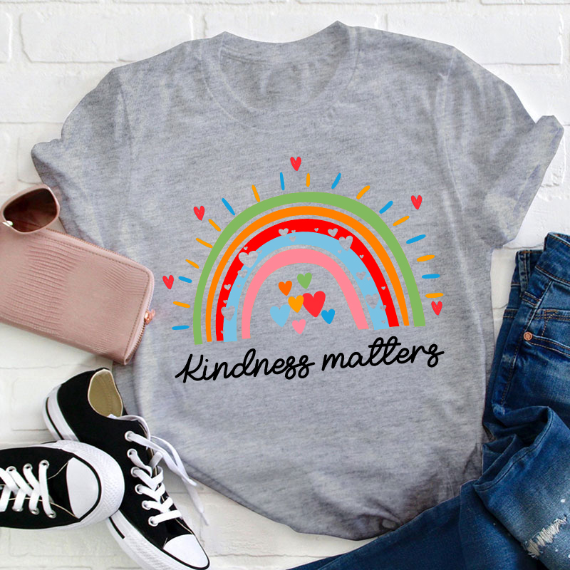 Kindness Matters Rainbow Teacher T-Shirt