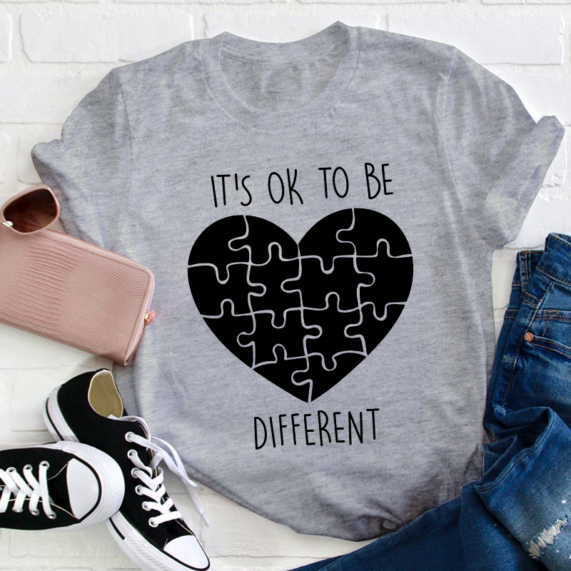 It's Ok To Be Different Love Heart Teacher T-Shirt