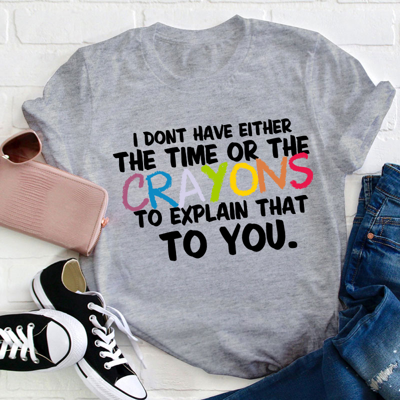 Crayons Teacher T-Shirt