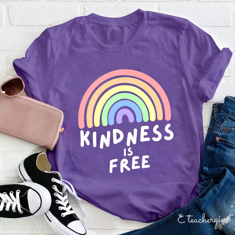 Kindness Is Free Rainbow Teacher T-Shirt
