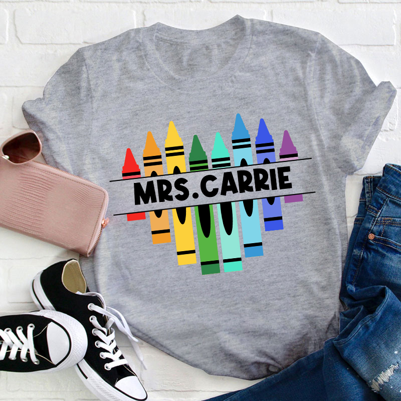 Personalized Name Colorful Crayons Teacher T-Shirt