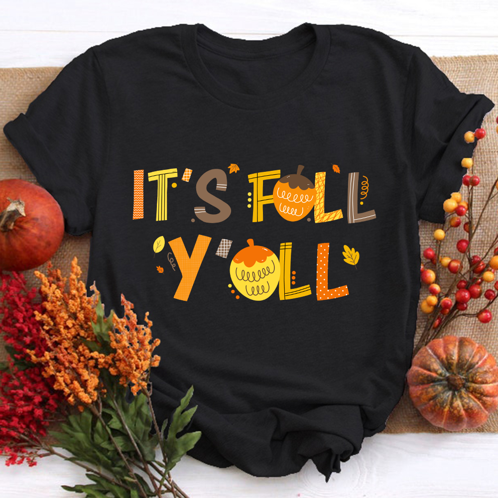 It's Fall Y'all Maple Leaf Teacher T-Shirt