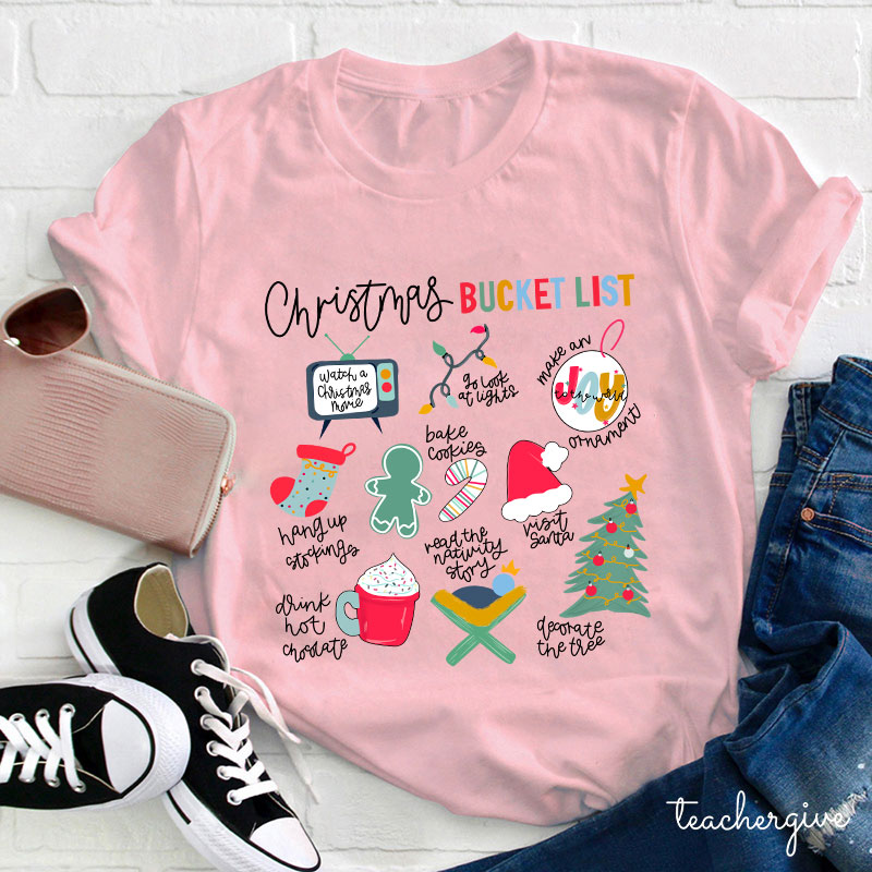 Christmas Bucket List Teacher T-Shirt