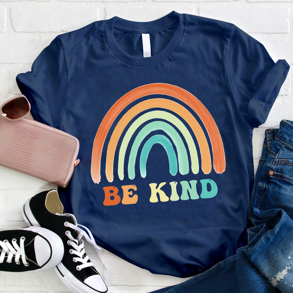 We Were Told To Be Kind T-Shirt