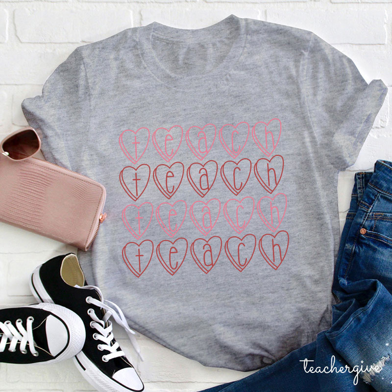Teach Is A Work Of Heart Teacher T-Shirt