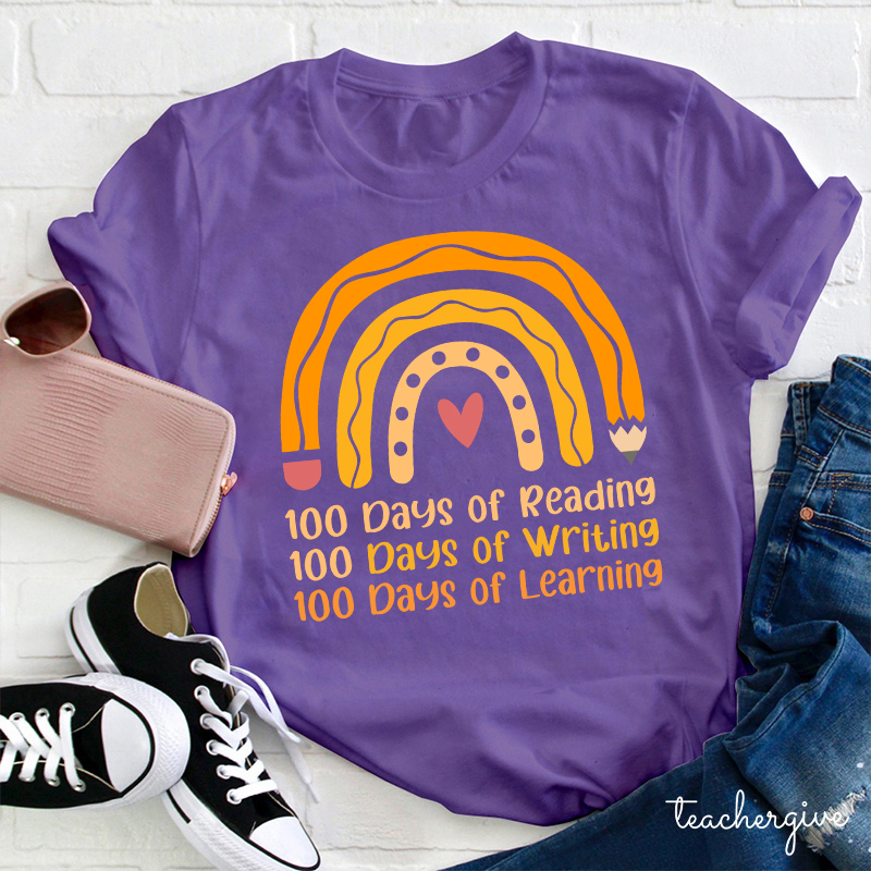 100 Days Of Reading 100 Days Of Writing 100 Days Of Learning Teacher T-Shirt