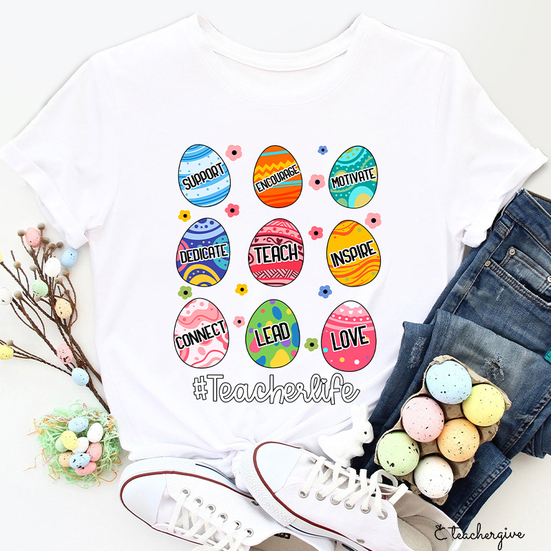 Teacherlife Easter Eggs Teacher T-Shirt