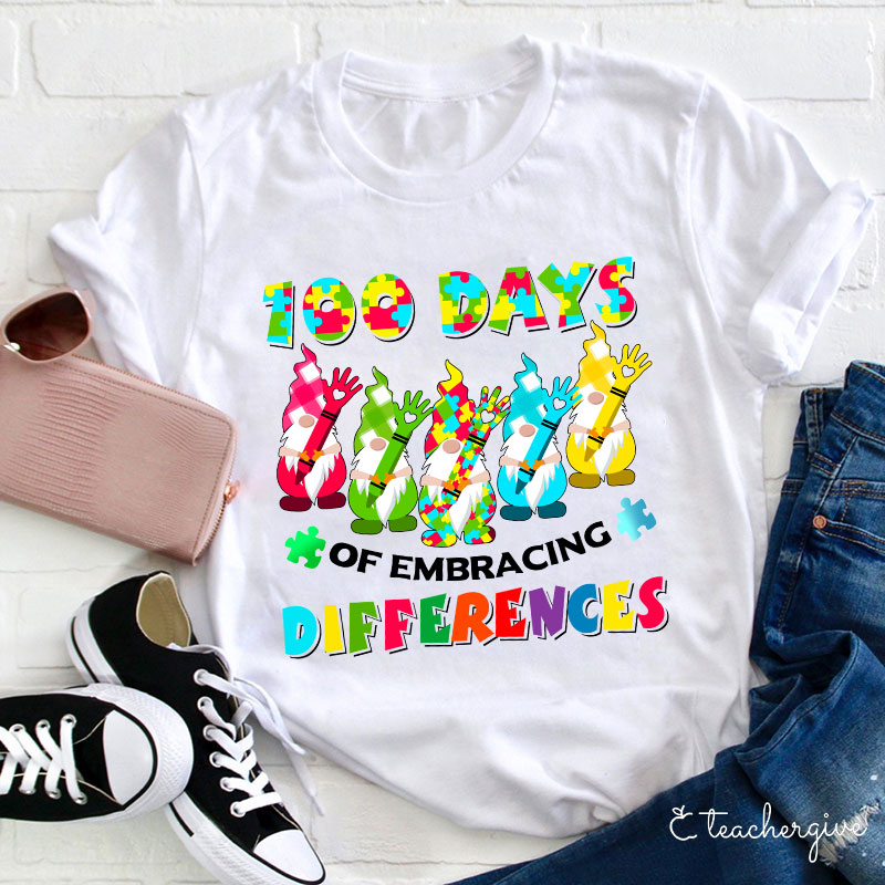 100 Days Of Embracing Differences Teacher T-Shirt