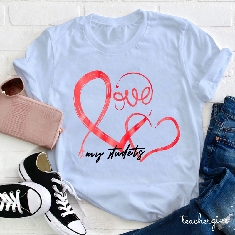 Love My Students Heart Teacher T-Shirt